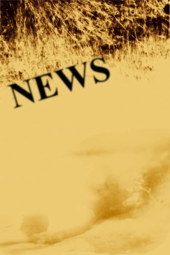 an advertit for news is shown in an old, worn picture