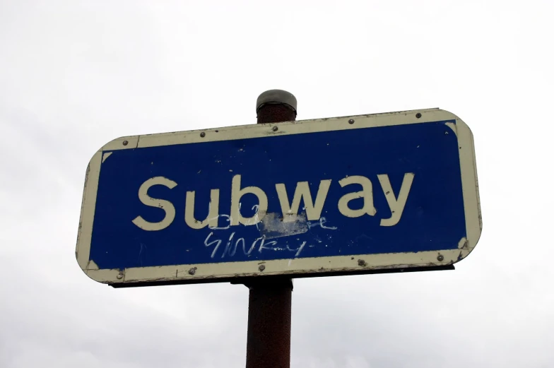 the subway sign reads subway where