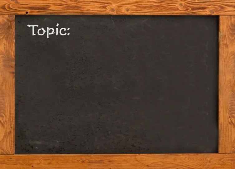 a black board with writing on it with topic