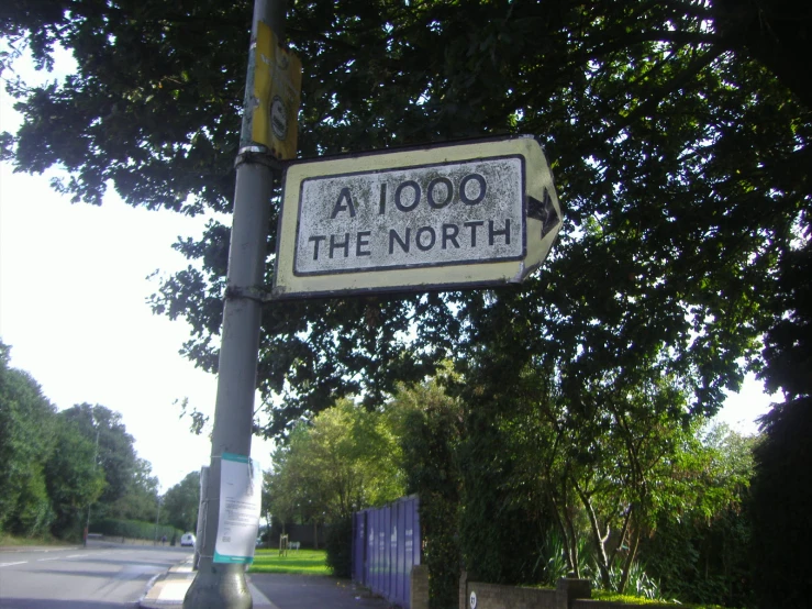 the sign says,'i am 100 the north '