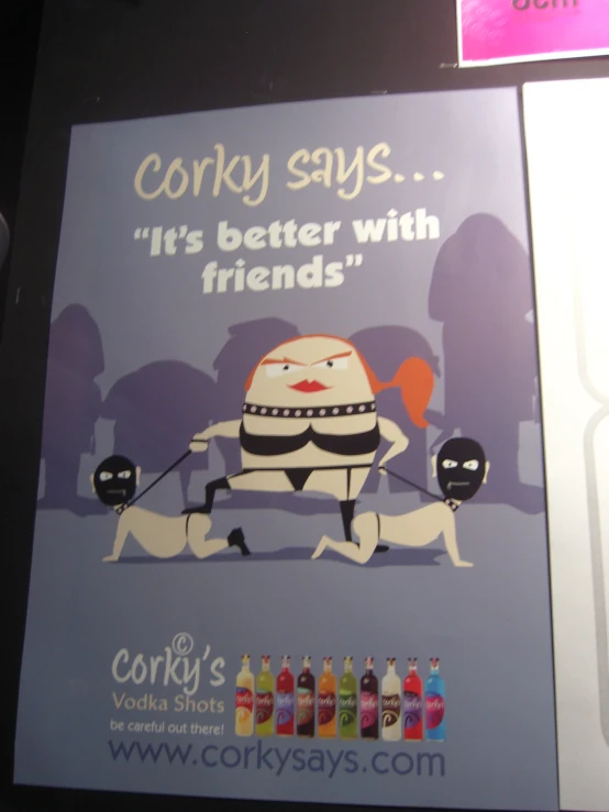 an advertit for cordry says it's better with friends