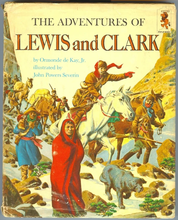 the adventures of lewis and clark by norman b severs
