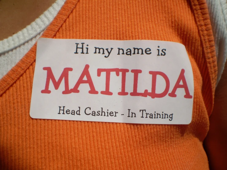 a tag that reads, hey my name is matilda