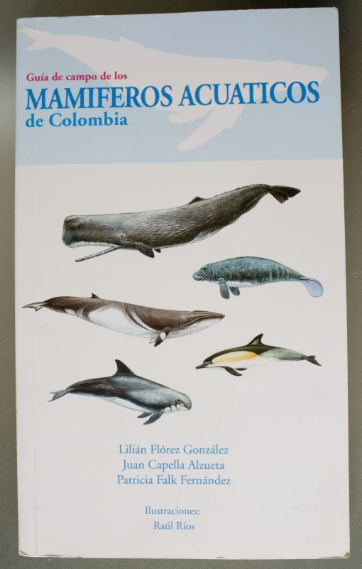 a textbook cover for mammals and dolphins of the colombia