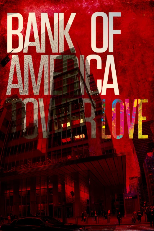 a poster of bank of america with the word love