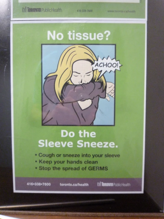 a poster with text says do the sleeve sneeze, and no tissues for tachy?