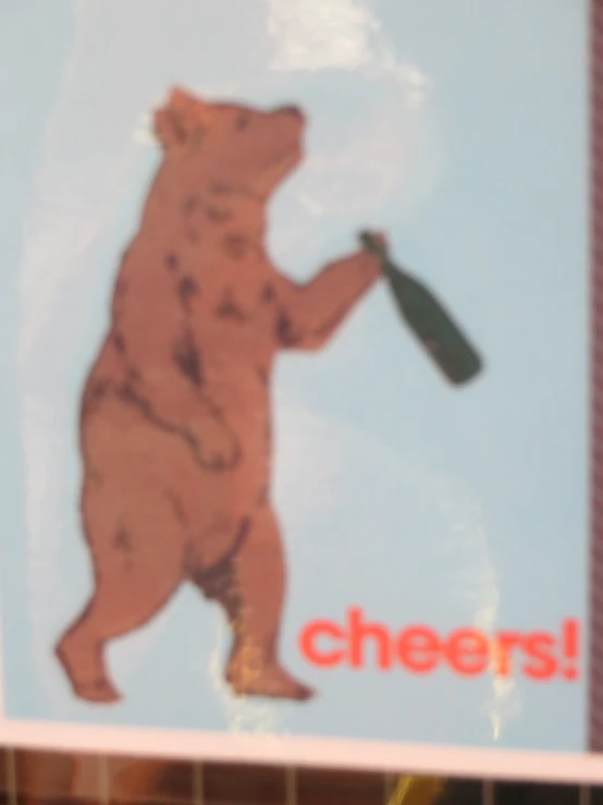 a bear with a pickle in its hand that says cheers