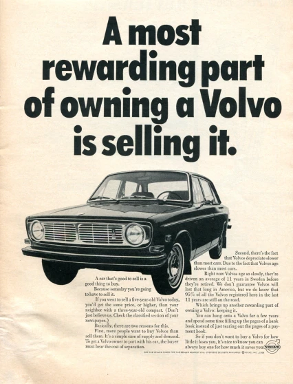 an old car that says, a most rewarding part of owning a volvo is selling it