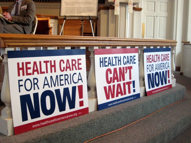 three political signs that show health care for america and how it is now