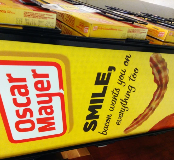 a sign for oscar mayer's smile that was bought by a store