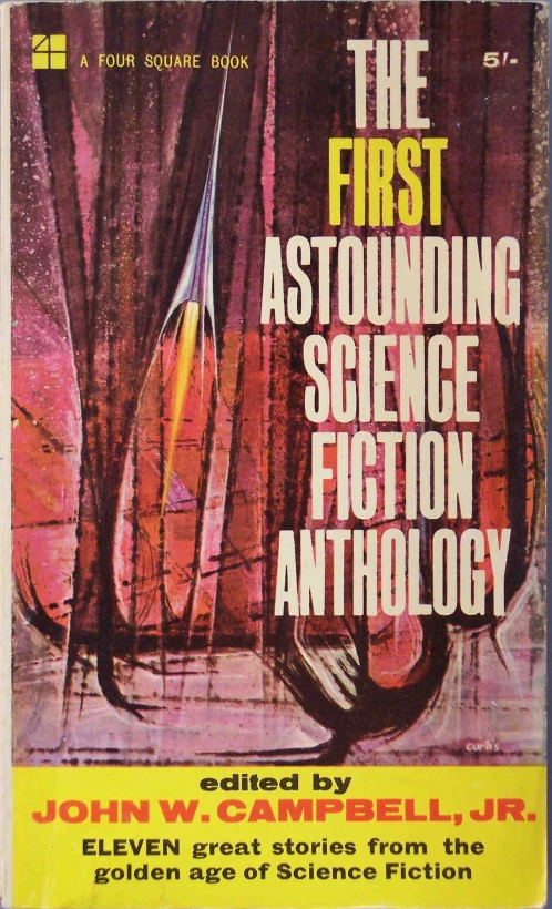 the first alsopling science fiction by john campbell campbell
