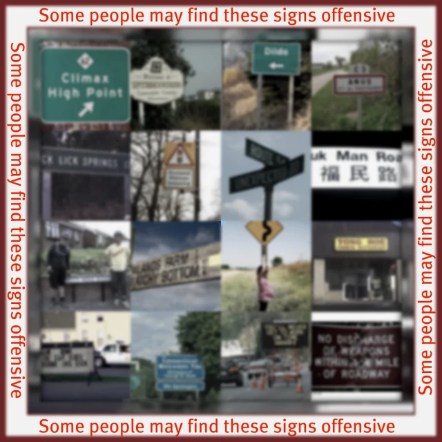 some people may find signs offensive with others