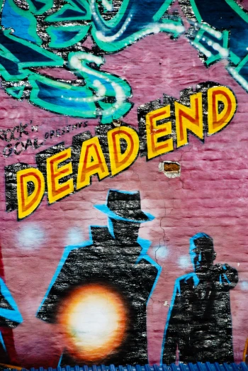 wall mural with graffiti saying dead end
