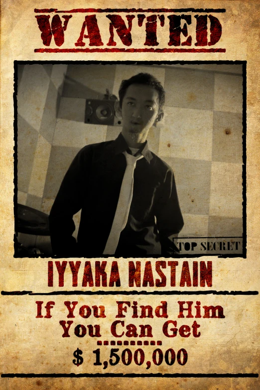 a wanted poster advertises a young man with a tie on