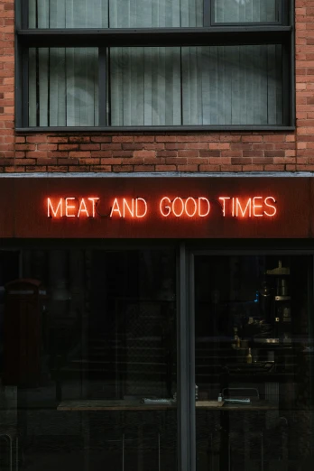 a neon sign that says meat and good times, pexels contest winner, complaints, breeding, glasgow, 9 / 1 1