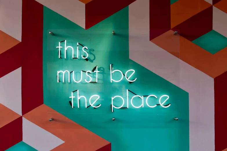 a neon sign that says this must be the place, by Rachel Reckitt, trending on unsplash, maximalism, teal, multi-part, profile image, 6