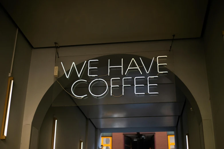 a neon sign that says we have coffee, by Julia Pishtar, hanging from the ceiling, avatar image, high quality photo, max dennison