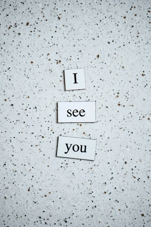 a piece of paper that says i see you, by Daniel Lieske, unsplash, visual art, magnetic, 15081959 21121991 01012000 4k