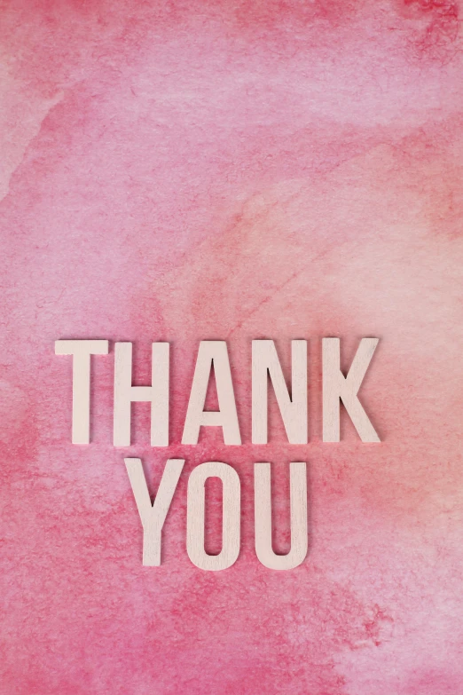 a pink watercolor background with the words thank you, an album cover, grainy, up close image, tall, society 6