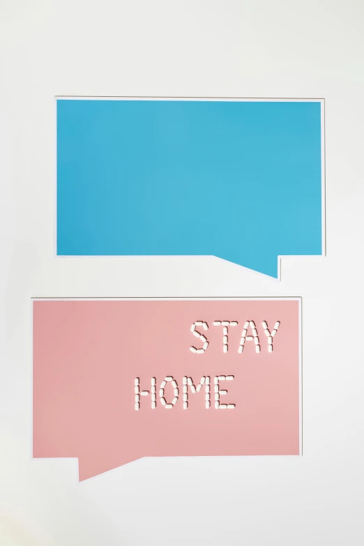 a couple of speech bubbles that say stay home, poster art, laser cut, bubblegum, diptych, light blues