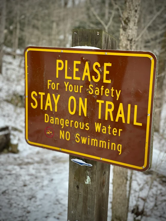 a sign that reads please for your safety stay on trail dangerous water, a portrait, by Dan Frazier, pexels, january 20th, thumbnail, new hampshire, splash image