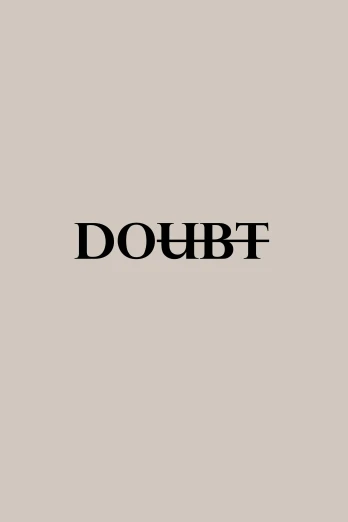 a black and white photo of the word doubt, tumblr, soft blush, 2 5 6 x 2 5 6 pixels, lorem ipsum dolor sit amet, yeezy collection