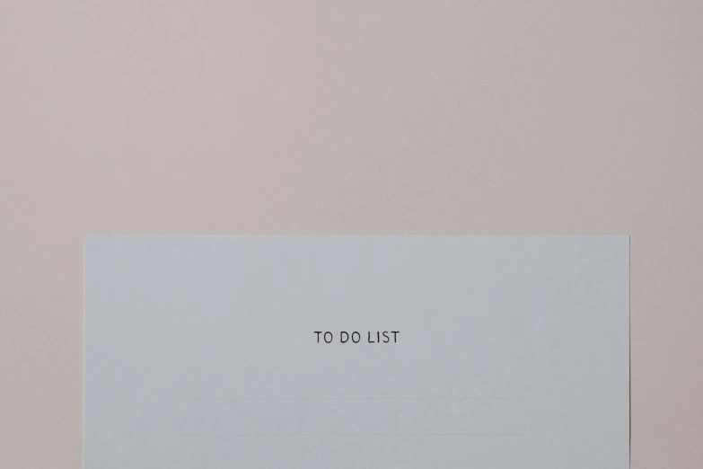 a piece of paper with the words to do list written on it, a minimalist painting, inspired by Agnes Martin, trending on unsplash, minimalism, pink and grey muted colors, alessio albi, light-blue, kami