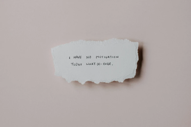 a piece of paper with writing on it, a picture, by Emma Andijewska, unsplash, postminimalism, determination, on a pale background, background image, no text