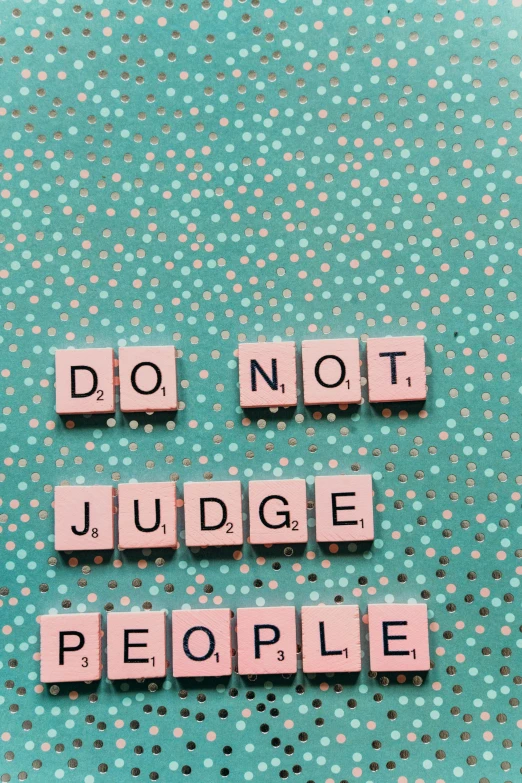 a sign that says don't judge people, by Mandy Jurgens, trending on pexels, 2 5 6 x 2 5 6, knolling, audience, sparkly