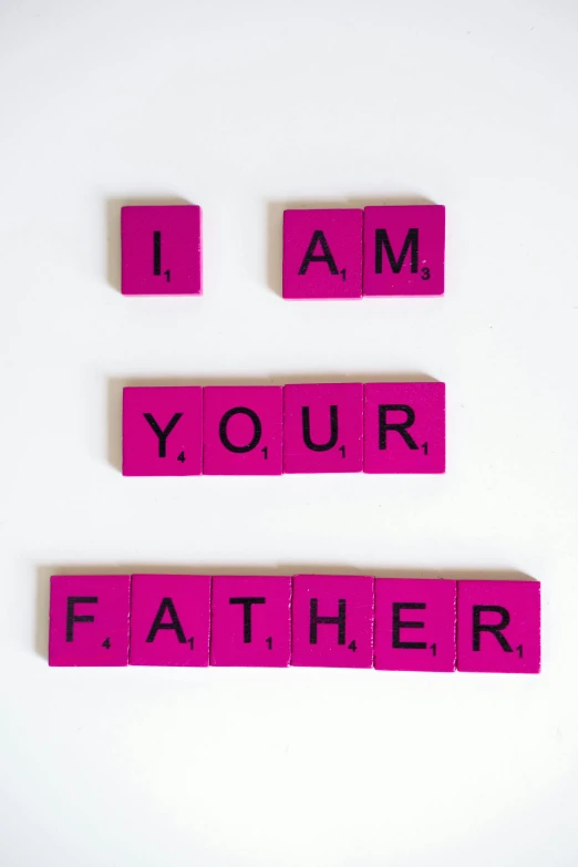 pink scrabbles spelling i am your father on a white background, a picture, inspired by Andrew Boog Faithfull, unsplash, letterism, hipster dad, biblical clothing, squares, profile picture 1024px