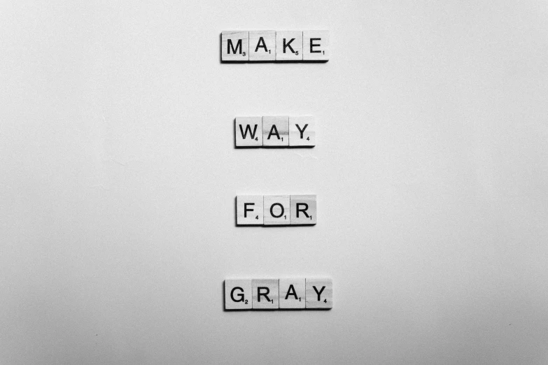 a sign that says make way for gray, a photo, pixabay, instagram photo, lovecratian, acronym, going gray