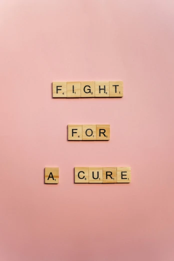 scrabbles spelling fight for a cure on a pink background, by Emma Andijewska, pexels contest winner, 2 5 6 x 2 5 6 pixels, hospital, panels, - 12p