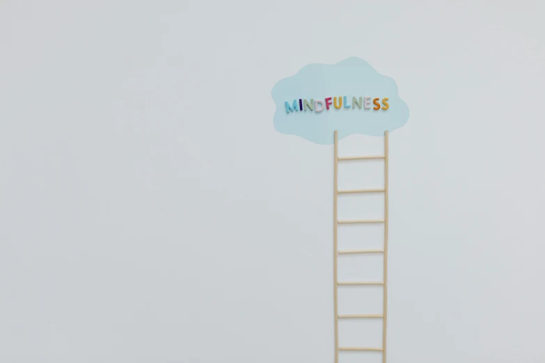 a ladder leading up to a sign that says mindfulness, bedhead, full product shot, standing on a cloud, plain background