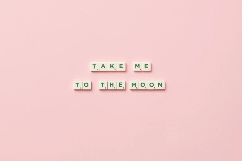 the words take me to the moon on a pink background, by Emma Andijewska, trending on unsplash, aestheticism, made of all white ceramic tiles, 33mm photo, rinko kawauchi, society 6