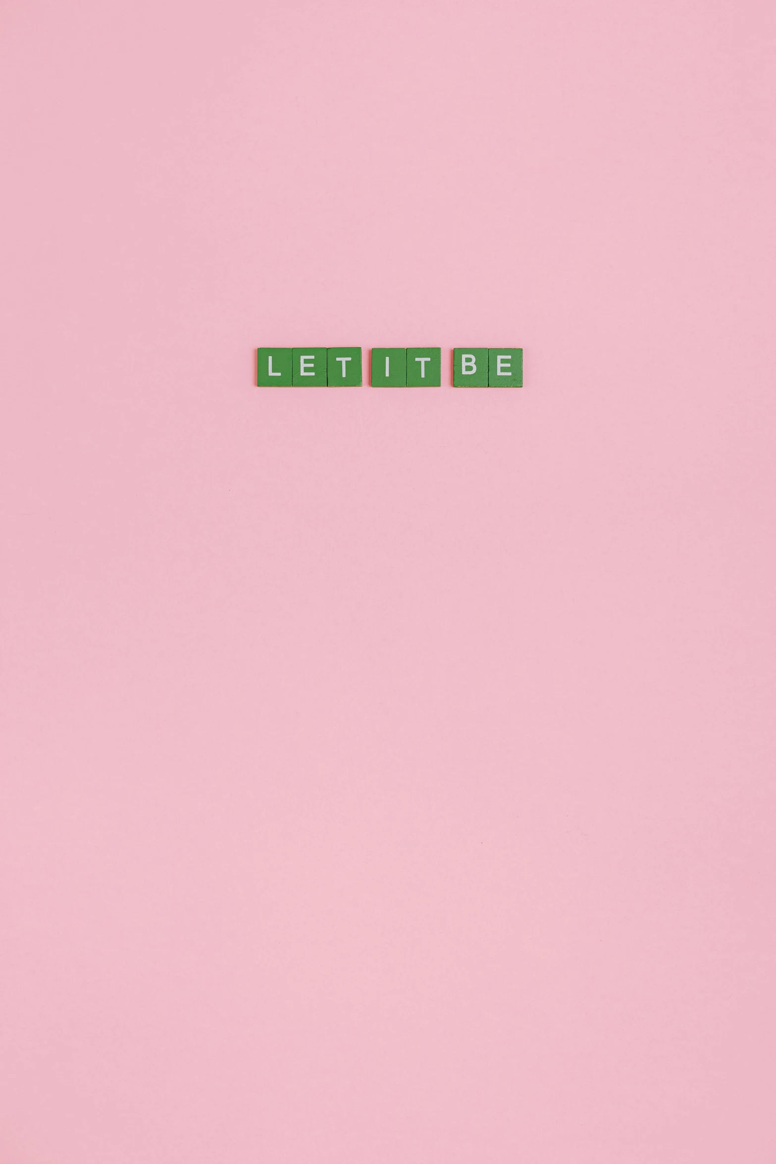 a pink wall with the words let it be spelled on it, an album cover, letterism, green: 0.25, playboi carti, 2 5 6 x 2 5 6 pixels, tetris