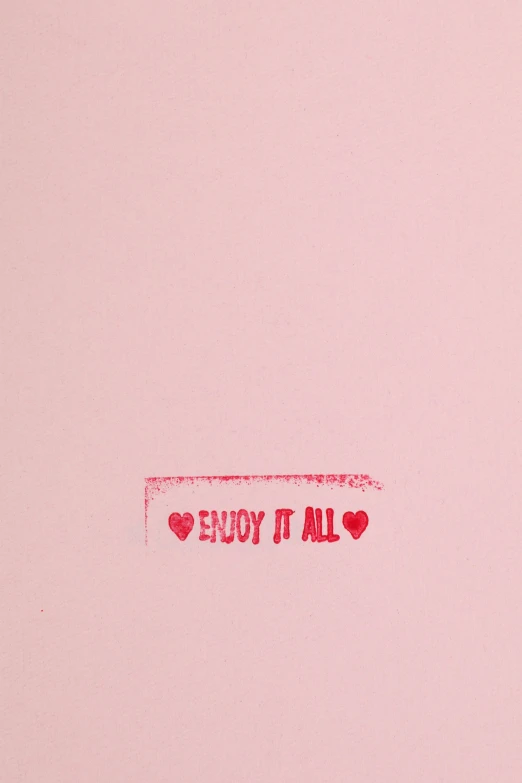 a red sticker that says enjoy it all, an album cover, by Tracey Emin, pastel pink, ((pink)), null, extra detail