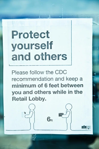 a sign that reads protect yourself and others please follow the cdc recommended and keep a minimum of feet between you and others while in the retail lobby, a poster, by Rachel Reckitt, graffiti, promo image, dwell, ap, 6 6 6