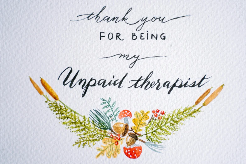 thank you for being my uppaid therapist, a watercolor painting, inspired by Maud Naftel, unsplash, professional closeup photo, no repeat, elaborate illustration, spasms