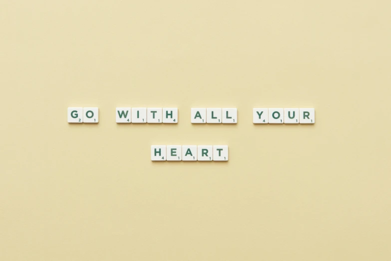 a sign that says go with all your heart, pexels, morandi, health, beige, 1 5 0 4