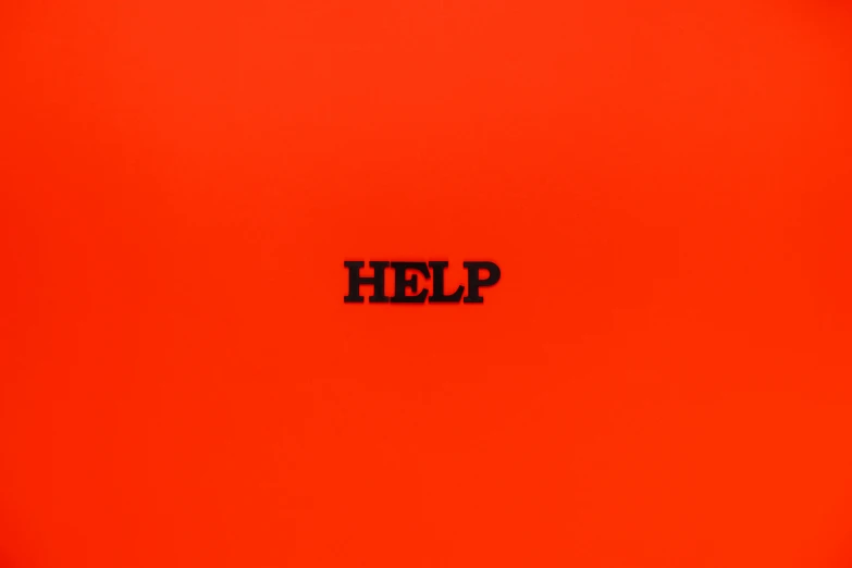 the word help written in black on an orange background, an album cover, by Joseph-Marie Vien, dada, bright red, hiroshi sugimoto, hd —h 1024, 1 8 6 2