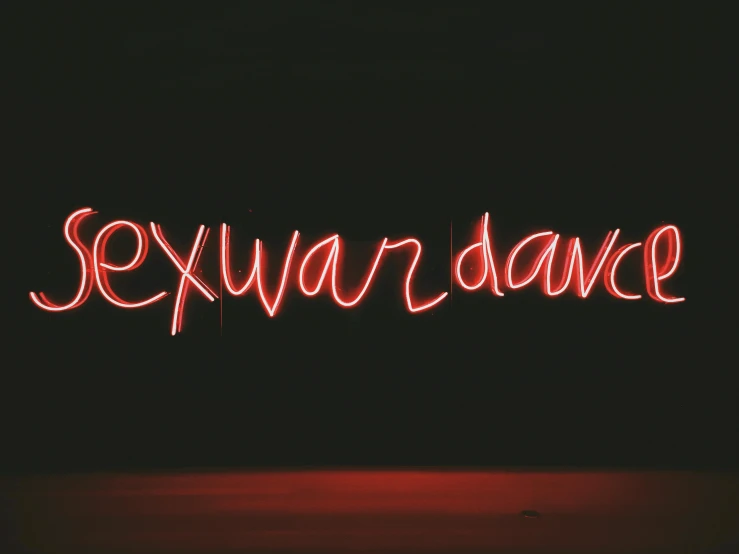 a neon sign that says sex war dance, an album cover, by Cerith Wyn Evans, trending on pexels, drunkard, red, belly dancing, exist