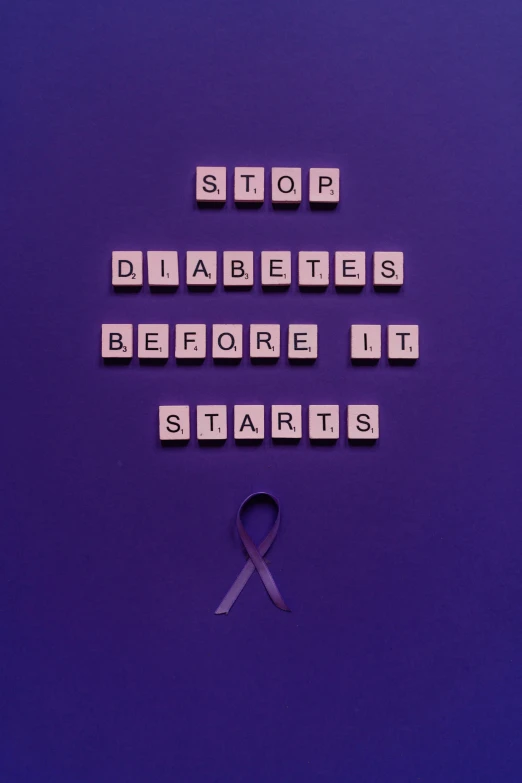 a sign that says stop diabetes before it starts, a poster, pixabay, happening, purple ribbons, 2 5 6 x 2 5 6, 【 sciart 💙💜 mson, high quality photo