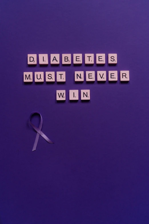 a sign that says diabetites must never win, a poster, by Meredith Dillman, pexels contest winner, purple ribbons, disease, do