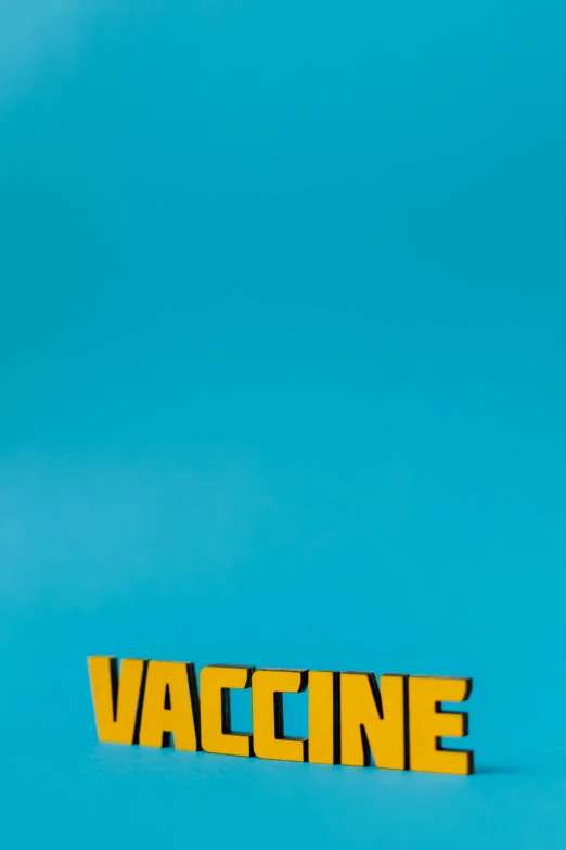 a sign that says vaccine against a blue background, inspired by Vasily Vereshchagin, graffiti, still from despicable me 2010, clemens ascher, california;, yellow