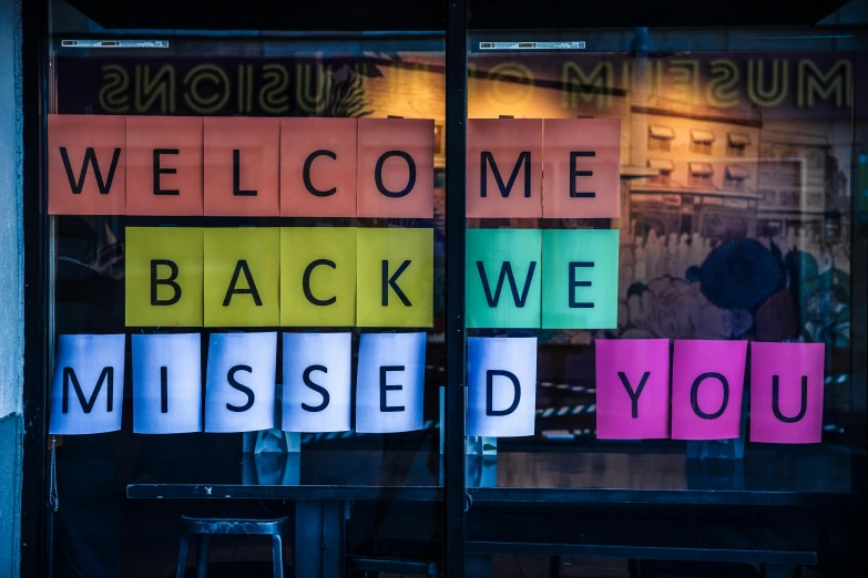 a sign that says welcome back we missed you, a photo, by Julia Pishtar, happening, stained glass, best photos of the year, 15081959 21121991 01012000 4k, coloured
