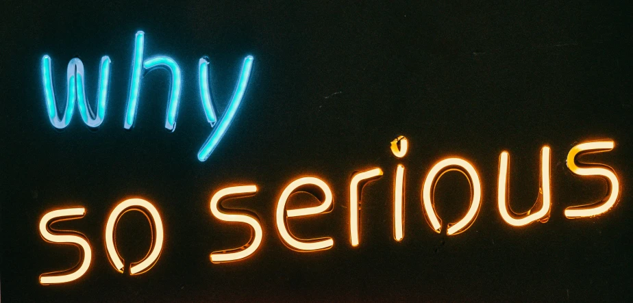 a neon sign that says why so serious, by Maeda Seison, serial art, [bioluminescense, promo still, neon greek, raily season