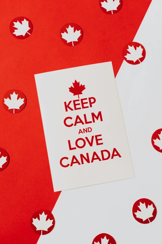 a card with the words keep calm and love canada on it, by Julia Pishtar, trending on pexels, international typographic style, bottom body close up, thumbnail, g 7 summit press photos, patriotic