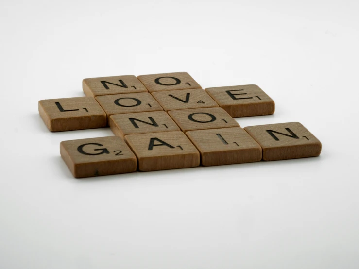 wooden scrabbles spelling no love, no gain, inspired by Robert Gavin, letterism, 35 mm product photo”, 'if all can begin again, tungsten, - 12p