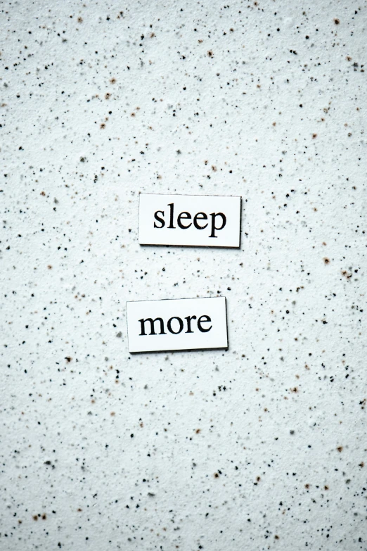 a piece of paper with the words sleep more written on it, magnetic, alessio albi, - 12p, loose