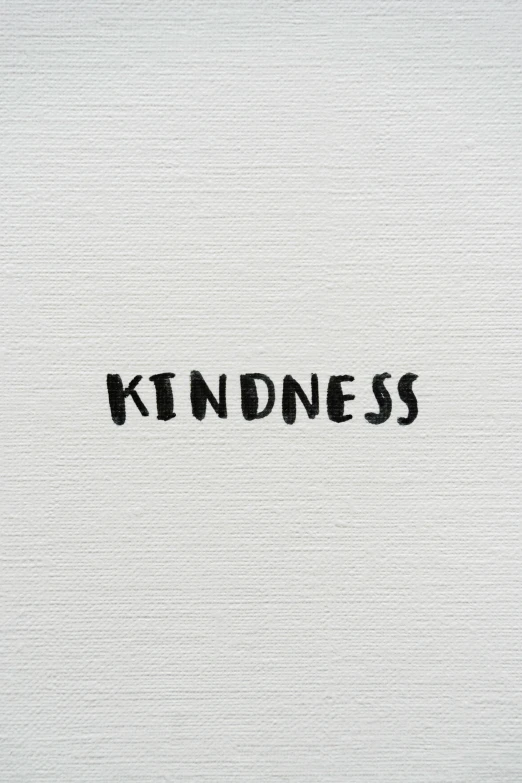 a painting with the words kindness written on it, an album cover, minimalist ) ) ) ) ), unknown artist, 0 0 0, pintrerest